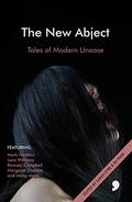 The New Abject: Tales of Modern Unease by Mike Nelson