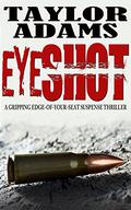 Eyeshot by Taylor Adams