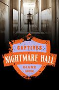 Captives (Nightmare Hall #25) by Diane Hoh