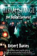 Hiram Grange and the Digital Eucharist (Hiram Grange #3) by Roby Davies
