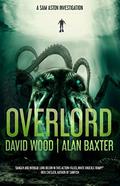 Overlord (Sam Aston Investigations #2) by David Wood