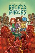 Recess Pieces by Bob Fingerman