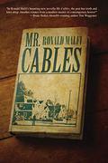 Mr Cables by Ronald Malfi