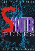 Splatter Punks by Paul M. Sammon, Patti Manzone