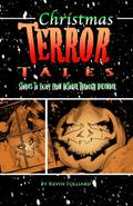 Christmas Terror Tales: Stories to Enjoy from October Through December by Kevin M. Folliard