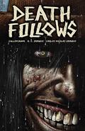Death Follows by Cristina Bracho Carrillo