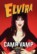 Camp Vamp (Elvira #2) by Elvira