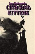 Catacomb Kittens by Ian Delacroix