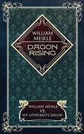 Dagon Rising: William Meikle vs. H.P. Lovecraft's Dagon by Monique Snyman