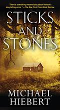 Sticks and Stones by Michael Hiebert