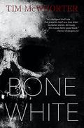 Bone White by Tim McWhorter