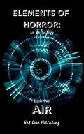 Air (Elements of Horror #2) by P.J. Blakey-Novis