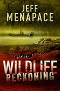 Reckoning (Wildlife #2) by Jeff Menapace