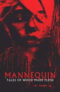 Mannequin: Tales of Wood Made Flesh by Michael Wehunt