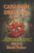 Canadian Dreadful: An Anthology by David Tocher