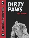 Dirty Paws by Dean M. Drinkel