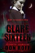Clare at Sixteen (Clare Bleecker #1) by Don Roff
