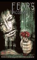 Fear's Accomplice by David Perlmutter