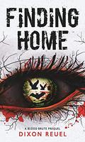 Finding Home (Blood Brute #0.1) by Dixon Reuel