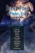 Buried Tales of Pinebox, Texas by Derek Gunn
