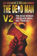 The Dead Man Volume 2: The Dead Woman, Blood Mesa, Kill Them All (The Dead Man #4-6) by David McAfee