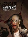 Nosferatu: The Beast That Haunts the Blood by Orrin Loria