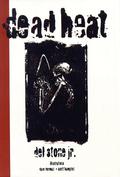 Dead Heat by Del Stone Jr.
