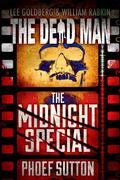 Midnight Special (The Dead Man #12) by Phoef Sutton