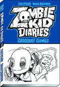 Zombie Kid Diaries, Volume 2: Grossery Games by Fred Perry