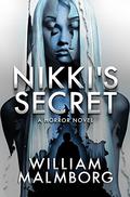 Nikki's Secret by William Malmborg