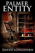 Palmer Entity by David Longhorn