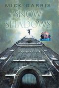 Snow Shadows by Mick Garris