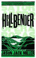 Hellbender (Murder Ballads and Whiskey #2) by Jason Jack Miller