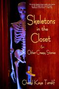 Skeletons in the Closet & Other Creepy Stories by Cheryl Kaye Tardif