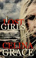 Lost Girls by Celina Grace