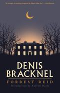 The Bracknels: A Family Chronicle by Forrest Reid