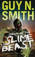 Spawn Of The Slime Beast (The Slime Beast #2) by Guy N. Smith