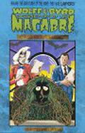 Wolff & Byrd, Counselors Of The Macabre: Case Files, Vol. 4 (Wolff & Byrd, Counselors of the Macabre: Case Files #4) by Batton Lash