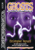 Ghosts  (Informania) by Christopher Maynard
