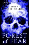 Forest of Fear: An Anthology of Halloween Horror Microfiction (Fright Night Fiction #2) by Valerie Lioudis