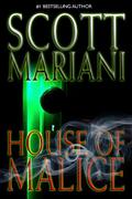 House of Malice by Scott Mariani