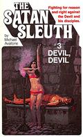 Devil, Devil (The Satan Sleuth #3) by Michael Avallone