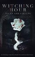 Witching Hour: Vices and Virtues  (Witching Hour Anthologies) by Trinity Hanrahan