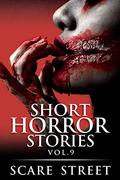 Short Horror Stories Vol. 9 by Rowan Rook