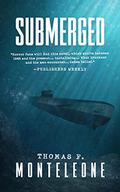 Submerged by Thomas F. Monteleone