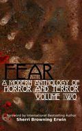 Fear: A Modern Anthology of Horror and Terror (Fear: A Modern Anthology of Horror and Terror #2) by Rick Allden
