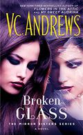 Broken Glass by V.C. Andrews