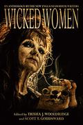 Wicked Women: An Anthology of the New England Horror Writers by Kristi Petersen Schoonover