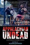 Appalachian Undead by Michael West