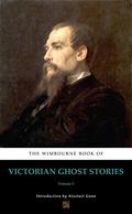 The Wimbourne Book of Victorian Ghost Stories: Volume 5 by Henry James